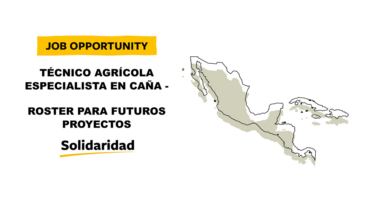 Solidaridad-Técnico-Agrícola-Especialista-Caña-Guatemala-Vacante